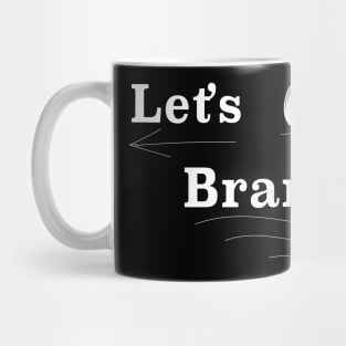 Let's Go Brandon Official Chant Joe Biden Meme 2021 Mug